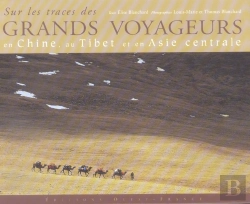 Bertrand.pt - Sur Les Traces Des Grands Voyageurs En Chine, Au Tibet Et En Asie Centrale