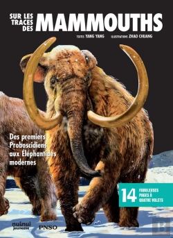 Bertrand.pt - Sur Les Traces Des Mammouths : Des Premiers Proboscidiens Aux Éléphantidés Modernes