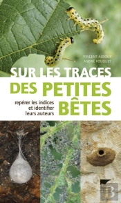 Sur Les Traces Des Petites Bêtes