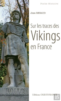 Bertrand.pt - Sur Les Traces Des Vikings En France