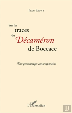 Bertrand.pt - Sur Les Traces Du Décaméron De Boccace ; Dix Personnages Contemporains