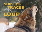 Sur Les Traces Du Loup