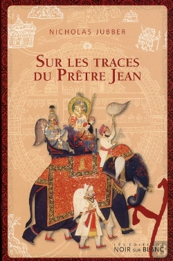 Bertrand.pt - Sur Les Traces Du Prêtre Jean