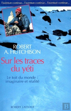 Bertrand.pt - Sur Les Traces Du Yéti ; Le Toit Du Monde : Imaginaire Et Réalité