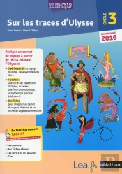 Sur Les Traces D'Ulysse ; Cycle 3 ; Programme 2016