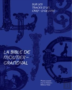 Bertrand.pt - Sur Les Traces D'Un Chef-D'Oeuvre  : La Bible De Moutier-Grandval
