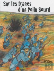 Sur Les Traces D'Un Poilu Sourd