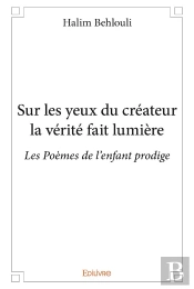 Sur Les Yeux Du Createur La Verite Fait Lumiere