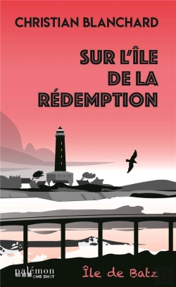 Bertrand.pt - Sur L'Île De La Rédemption