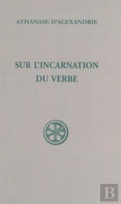 Sur L'Incarnation Du Verbe