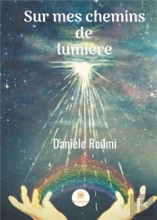 Sur Mes Chemins De Lumiere
