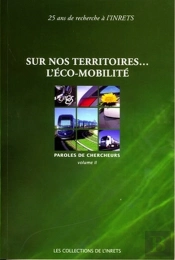 Sur Nos Territoires L'Ecomobilite Paroles De Chercheurs Volume 2