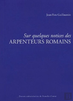 Bertrand.pt - Sur Quelques Notices Des Arpenteurs Romains