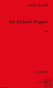 Sur Richard Wagner