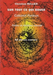 Sur Tout Ce Qui Bouge - Cabaret Furieux