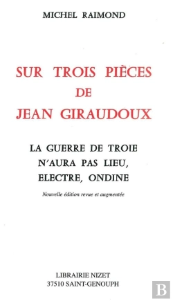 Bertrand.pt - Sur Trois Pièces De Jean Giraudoux : La Guerre De Troie N'Aura Pas Lieu, Électre, Ondine