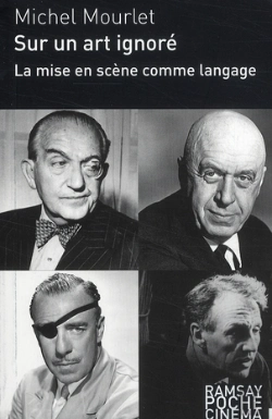 Bertrand.pt - Sur Un Art Ignoré ;La Mise En Scène Comme Langage ; Michel Mourlet