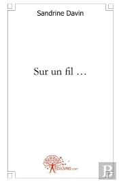 Sur Un Fil...