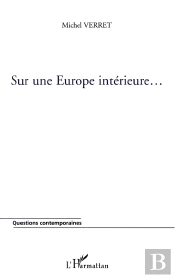 Sur Une Europe Intérieure...