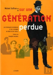 Sur Une Generation Perdue