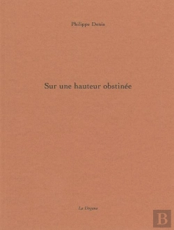 Bertrand.pt - Sur Une Hauteur Obstinée