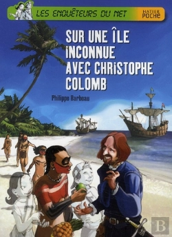 Bertrand.pt - Sur Une Île Inconnue Avec Christophe Colomb