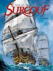 Surcouf Tome 2 : Le Tigre Des Mers