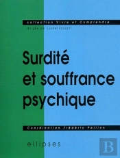 Surdité Et Souffrance Psychique