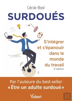 Bertrand.pt - Surdoués : S'Intégrer Et S'Épanouir Dans Le Monde Du Travail (2e Édition)
