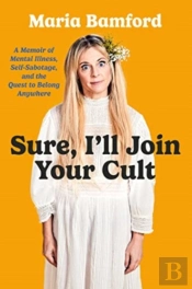 Sure, I'Ll Join Your Cult
