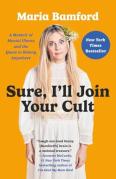 Sure, I'Ll Join Your Cult
