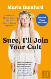 Sure, I'Ll Join Your Cult
