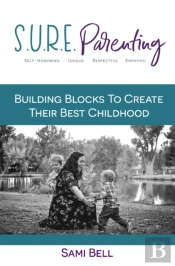 S.U.R.E. Parenting