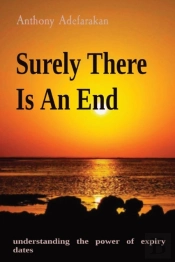 Surely There Is An End: Understanding Th