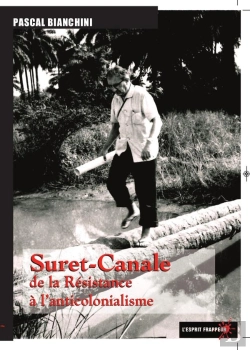 Bertrand.pt - Suret-Canale De La Résistance À L'Anticolonialisme