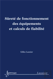 Sûreté De Fonctionnement Des Équipements Et Calculs De Fiabilité