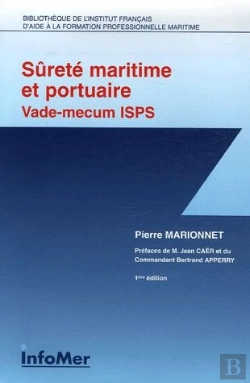 Bertrand.pt - Sûreté Maritime Et Portuaire Vade-Mecum Thématique Isps