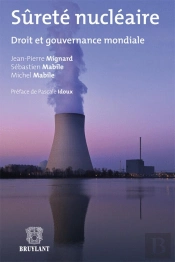 Sûreté Nucléaire ; Droit Et Gouvernance Mondiale