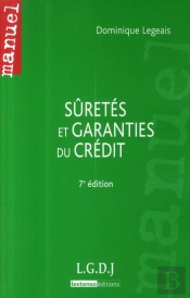 Sûretés Et Garanties Du Crédit (7e Édition)