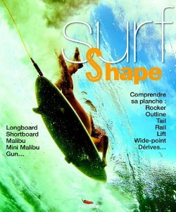 Bertrand.pt - Surf & Shape Comprendre Sa Planche