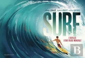 Surf : L'Odyssée D'Une Vague Mondiale
