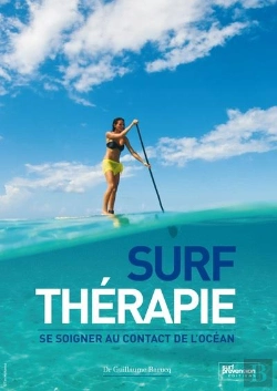 Bertrand.pt - Surf Thérapie : Se Soigner Au Contact De L'Océan