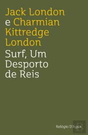 Surf, um Desporto de Reis