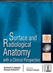 Surface And Radiological Anatomy With A Clinical Perspective
