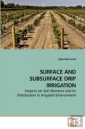 Surface And Subsurface Drip Irrigation