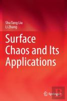 Surface Chaos And Its Applications