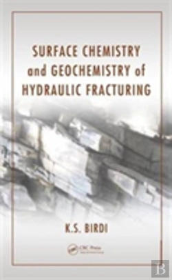 Bertrand.pt - Surface Chemistry And Geochemistry Of Hydraulic Fracturing