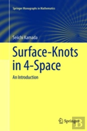 Surface-Knots In 4-Space