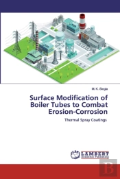 Surface Modification Of Boiler Tubes To