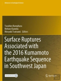 Bertrand.pt - Surface Ruptures Associated With The 2016 Kumamoto Earthquake Sequence In Southwest Japan